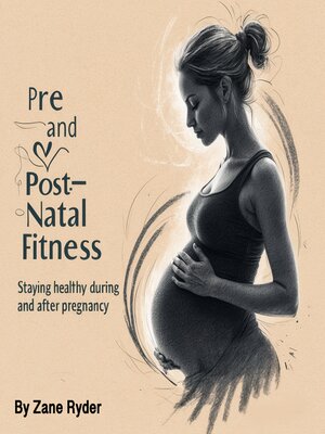 cover image of Pre- and Post-Natal Fitness